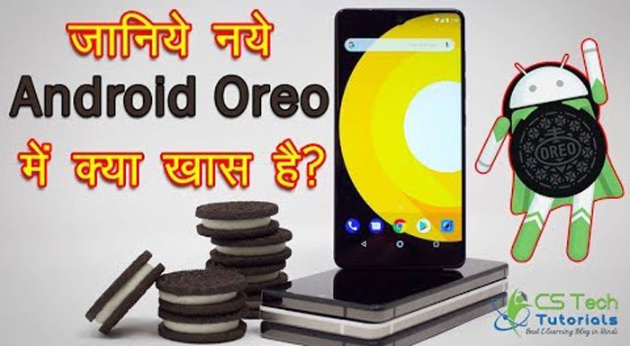 Google Android 8.0 Oreo OS Launched - Features & Overview in Hindi
