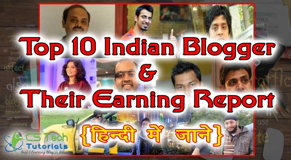 Read more about the article Top 10 Indian Bloggers and Their Earnings Report in Hindi
